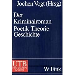 Der Kriminalroman: Poetik. Theorie. Geschichte (Uni-Taschenb�cher L)