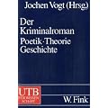 Der Kriminalroman: Poetik. Theorie. Geschichte (Uni-Taschenb�cher L)