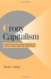 Crony Capitalism: Corruption and Development in South Korea and the Philippines (Cambridge Studies in Comparative Politics)