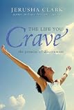 The Life You Crave: The Promise of Discernment