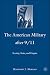 The American Military after 9/11: Society, State, and Empire