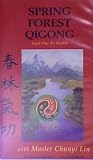 SPRING FOREST QIGONG, Level 1 for Health, with Master Chunyi Lin