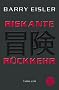 Riskante R�ckkehr. Der f�nfte Auftrag f�r den Tokio Killer