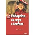 L'adoption : du projet � l'enfant