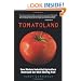 Tomatoland: How Modern Industrial Agriculture Destroyed Our Most Alluring Fruit