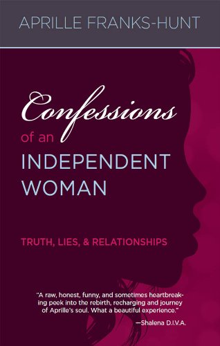 Confessions of an Independent Woman