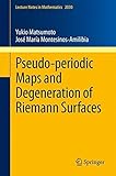 Pseudo-periodic maps and degeneration of Riemann surfaces