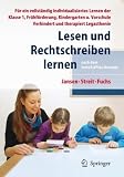 Lesen und Rechtschreiben lernen nach dem IntraActPlus-Konzept: Vollst ndig individualisiertes Lernen in Klasse 1, Fr hf rderung, Kindergarten u. Vorschule. Verhindert und therapiert Legasthenie.