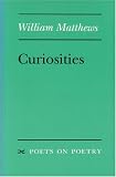Curiosities (Poets on Poetry)