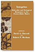 Integrins: Molecular and Biological Responses to the Extracellular Matrix (Biology of Extracellular Matrix)