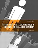 Essentials of Research Methods for Criminal Justice (3rd Edition)