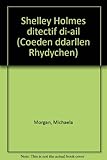 Shelley Holmes ditectif di-ail
