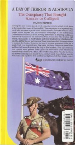 A Day of Terror in Australia: The Conspiracy That Brought Anzacs to Gallipoli / Derin Nefret (English / Turkish)