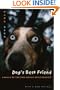 Dog's Best Friend: Annals of the Dog-Human Relationship