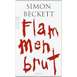 Flammenbrutvon "Simon Beckett"