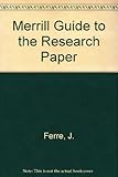Merrill guide to the research paper