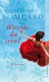 Produkt-Bild: Wirst du da sein?: Roman