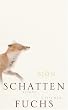 Schattenfuchs