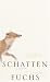 Schattenfuchs