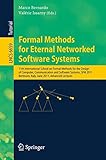 Formal methods for eternal networked software systems : 11th International School on Formal Methods for the Design of Computer, Communication and Software Systems, SFM 2011, Bertinoro, Italy, June 13-