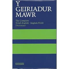 Geiriadur Mawr: Complete Welsh-English, English-Welsh Dictionary