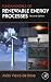 Fundamentals of Renewable Energy Processes, Second Edition
