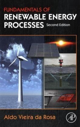 Fundamentals of Renewable Energy Processes, Second Edition