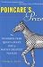 Poincare's Prize: The Hundred-Year Quest to Solve One of Math's Greatest Puzzles