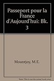 Passeport pour la France d'aujourd'hui