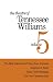 Theatre of Tennessee Williams, Vol. 5: The Milk Train Doesnt Stop Here Anymore / Kingdom of Earth (The Seven Descents of Myrtle) / Small Craft Warnings / The Two-Character Play