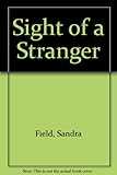 Sight of a stranger