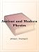 Ancient and Modern Physics