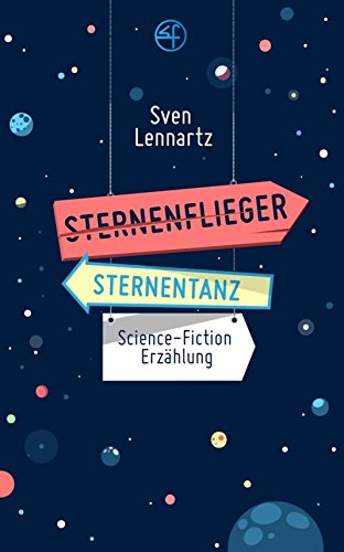 Sternenflieger | Sternentanz: Novelle (German Edition)