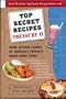 Top Secret Recipes Treasury II: More Kitchen Clones of America's Favorite Brand-Name Foods ; With Illustrations by the Author
