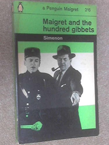 Maigret and the Hundred Gibbets
