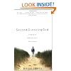 Second Guessing God: Hanging on When You Can't See His Plan