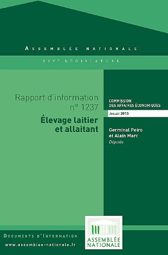 Rapport d'information « Élevage laitier et allaitant» (French Edition)