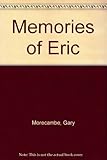 Memories of Eric