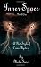 Inner Space Book One