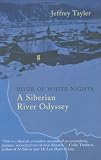 River of White Nights