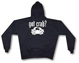 got crab? Men's Hoodie Sweat Shirt Small thru 4XL