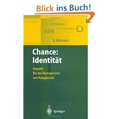 Chance: Identit�t: Impulse f�r das Management von Komplexit�t