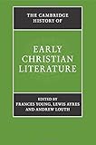 The Cambridge history of early Christian literature