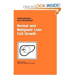 Normal and Malignant Liver Cell Growth