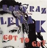 Got To Get (Arista)