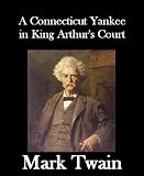 A Connecticut Yankee in King Arthur's Court