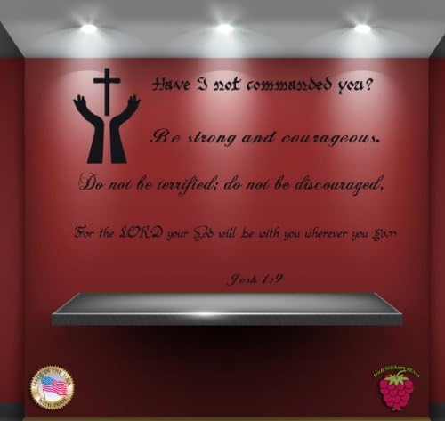 ChrisGDodge Wall Sticker Home Decor Wall Stickers Religion Bible Quote Josh :: Have I not commanded you? Be strong and courageous zz