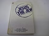 Jesus the Jew : a historian's reading of the Gospels