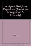 The Immigrant religious experience