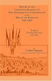 History Of The Thirteenth Regiment Of New Hampshire Volunteer Infantry In The War Of The Rebellion, 1861-1865. A Diary Covering Three Years And A Day.